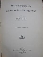 Ke 509: Entstehung und Bau der deutschen Mittelgebirge (1910)