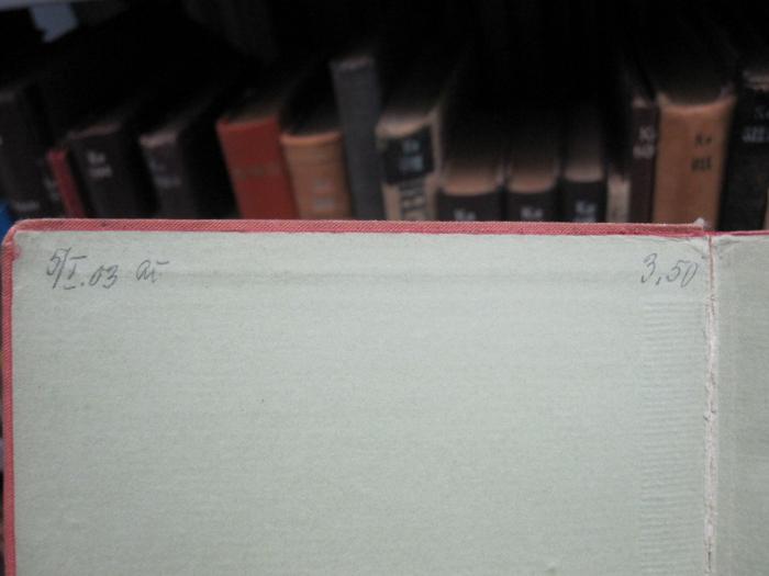 Ke 541 g: Katechismus der Geologie (1902);G46 / 2926 (Werner, Max), Von Hand: Preis; '3,50'. ;G46 / 2926 (Werner, Max), Von Hand: Datum; '5/I.03 ac'. 