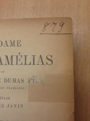 III 86903 3. Ex.: La Dame aux Camélias (o.J.);G45II / 499 (Jüdischer Frauenbund in Deutschland), Stempel: Name, Ortsangabe; 'Jüd. Frauenbund
Klubheim
W 50, Marburger Str. 5[.]'. ;G45II / 499 (Jüdischer Frauenbund in Deutschland), Von Hand: Exemplarnummer; '879'. 