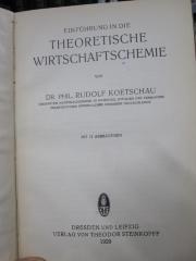 Kd 409: Einführung in die theoretische Wirtschaftschemie (1929)