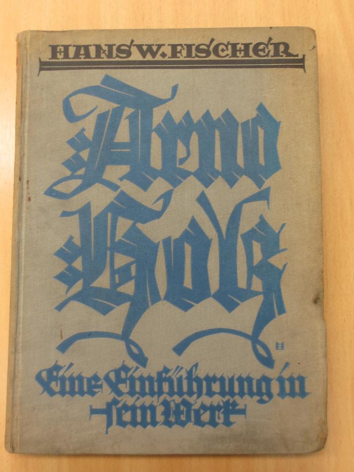 III 40120 2.Ex.: Arno Holz : eine Einführung in sein Werk (1924)