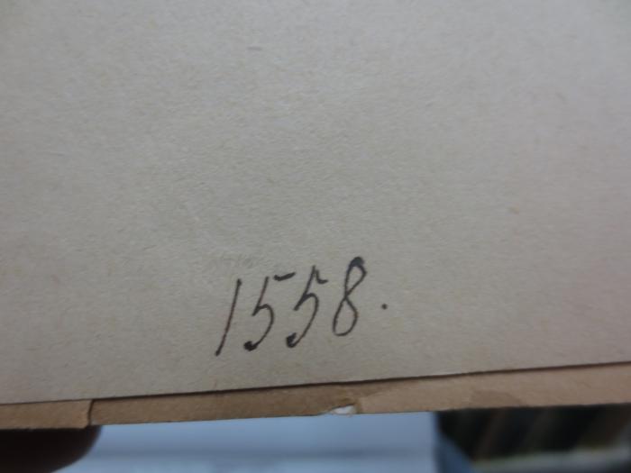 I 6652 2. Ex.: Der Sternenhimmel in der Dichtung und Religion der alten Völker und des Christentums (1923);G45II / 2579 (unbekannt), Von Hand: Nummer; '1558.'. 