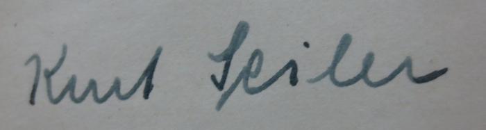 - (Seiler, Kurt), Von Hand: Autogramm, Name; 'Kurt Seiler'.  (Prototyp);I 6613 2. Ex.: Abriß der vegleichenden Religionswissenschaft (1904)