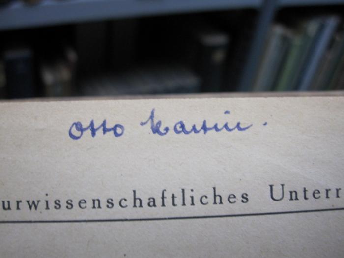Kf 452 aao: Leitfaden der Pflanzenkunde : ein Hilfsbuch für Unterricht an höheren Lehranstalten (1923);G46 / 2028 (Martin, Otto), Von Hand: Autogramm, Name; 'Otto Martin.'. 