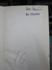 G45 / 2333 (Martin, Otto), Von Hand: Autogramm, Name; 'Dr. Otto Martin'. 