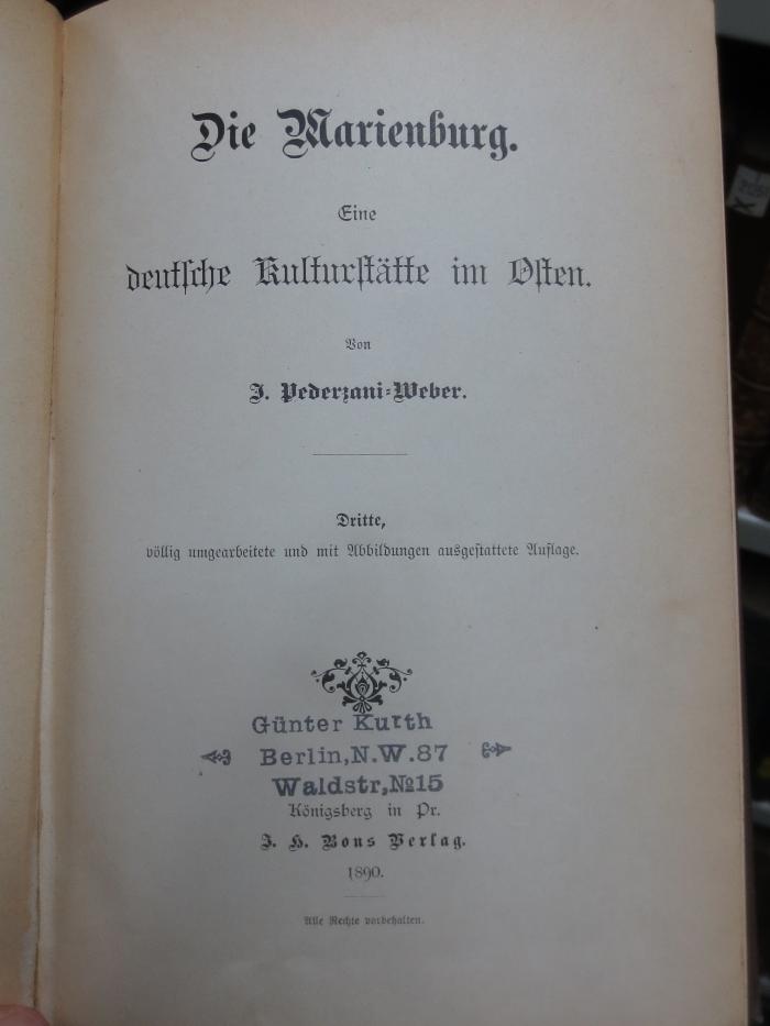 I 21304 2. Ex.: Die Marienburg : Eine deutsche Kulturstätte im Osten (1890)