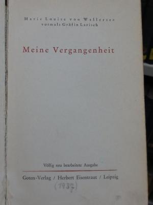 I 31281 2. Ex., 1937: Meine Vergangenheit (1937)