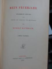 III 22120 2. Ex.: Mein Frühjahr : gesammelte Gedichte aus "Enzian, ein Gaudeamus für Bergsteiger" (1886)