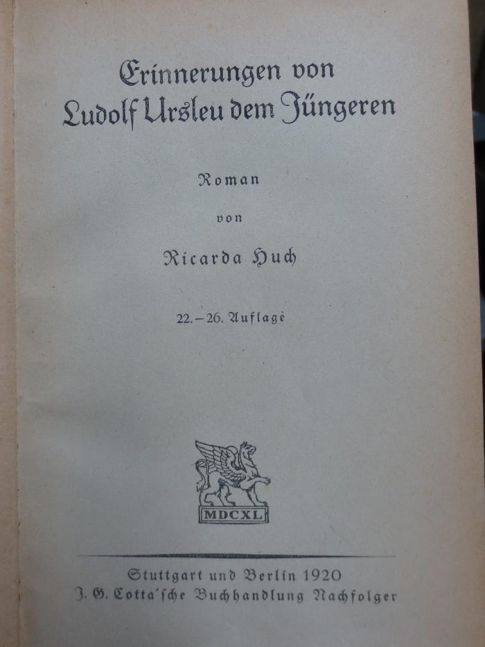 III 40520 3. Ex.: Erinnerungen von Ludolf Ursleu dem Jünderen (1920)