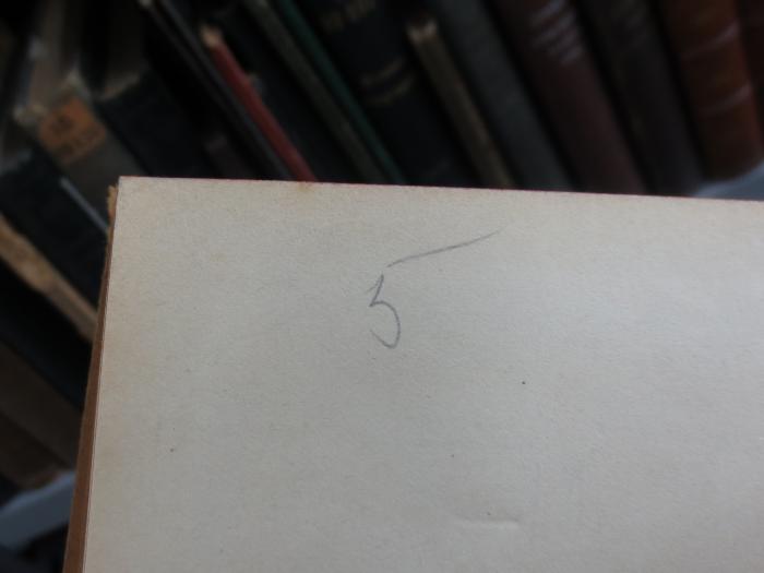 III 90130 2. Ex.: Das allmächtige Gold : Roman (1921);G45II / 727 (unbekannt), Von Hand: Nummer; '5'. 