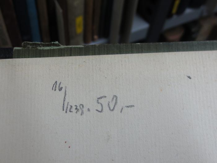 IV 7621 c: Die Kunst der Antike (Hellas und Rom) (1927);G45II / 1680 (unbekannt), Von Hand: Preis, Nummer; '16//238. 50.-'. 