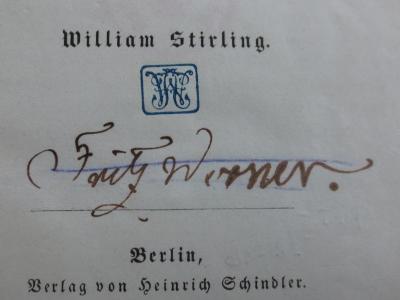 IV 1507 2. Ex.: Velazques und seine Werke (1856);G45II / 2726 (Werner, Fritz), Von Hand: Name, Autogramm; 'Fritz Werner'. 