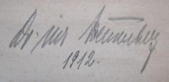 G45II / 1221 (Weissenberg, Curt), Von Hand: Name, Autogramm, Datum, Berufsangabe/Titel/Branche; 'Dr. jur Weissenberg 1912'. 
