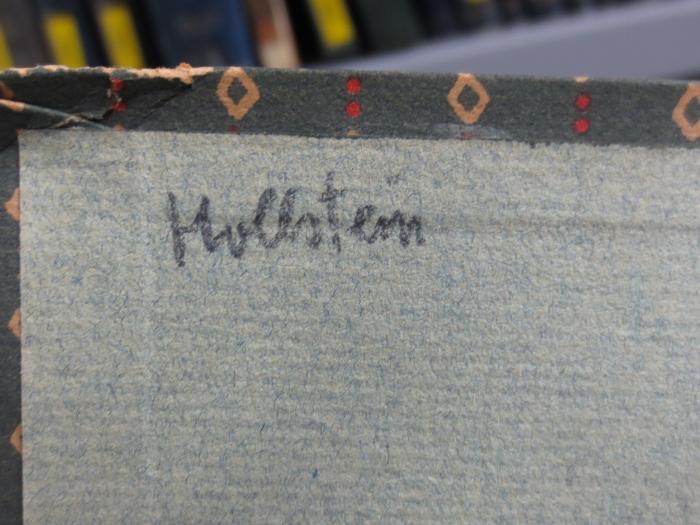 IV 14013 1912: Theater-Kalender auf das Jahr 1912 (1912);G45II / 638 (Hollstein, [?]), Von Hand: Name, Autogramm; 'Hollstein'. 