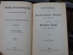 VI 354 e, 1: Die Verfassungen des Norddeutschen Bundes vom 17. April 1867 und des Deutschen Reichs vom 16. April 1871 (1909)