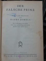 V 2677 Ers.: Der falsche Prinz : Leben und Abenteuer von Harry Domela im Gefängnis zu Köln von ihm selbst geschrieben Januar bis Juni 1927