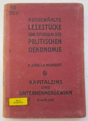 VII 288 b, 8, 2. Ex.: Ausgewählte Lesestücke zum Studium der politischen Ökonomie. Achter Band : Kapitalzins und Unternehmergewinn (1920)