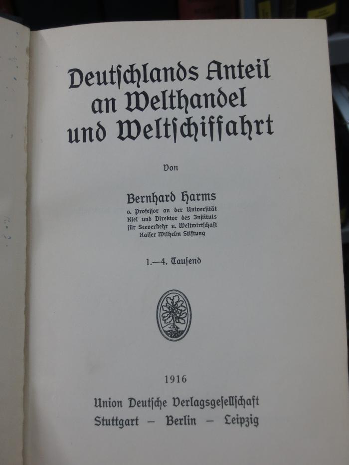XII 87 2. Ex.: Deutschlands Anteil an Welthandel und Weltschiffahrt (1916)
