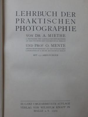 XI 4278 c, 2. Ex.: Lehrbuch der praktischen Photographie (1919)