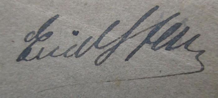 G46 / 15 (Stern, Erich), Von Hand: Autogramm, Name; 'Erich Stern'.  (Prototyp);Kg 1502: Die Herkunft des Menschengeschlechtes in den Anschauungen verschiedener Zeiten (1911)