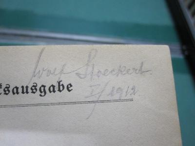 Kg 1430: Die Entstehung der Arten durch natürliche Zuchtwahl oder die Erhaltung der begünstigten Rassen im Kampfe ums Dasein ([1909]);G45 / 2181 (Stoeckert, Wolfgang), Von Hand: Autogramm, Name, Datum; 'Wolf Stoeckert I / 1912'. 