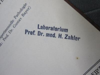 Kg 1422: Wirkung und Vorkommen von Hormonen bei wirbellosen Tieren (1938);G45 / 1834 (Zahler, Heinrich), Stempel: Name; 'Laboratorium Prof. Dr. med. H. Zahler'. 