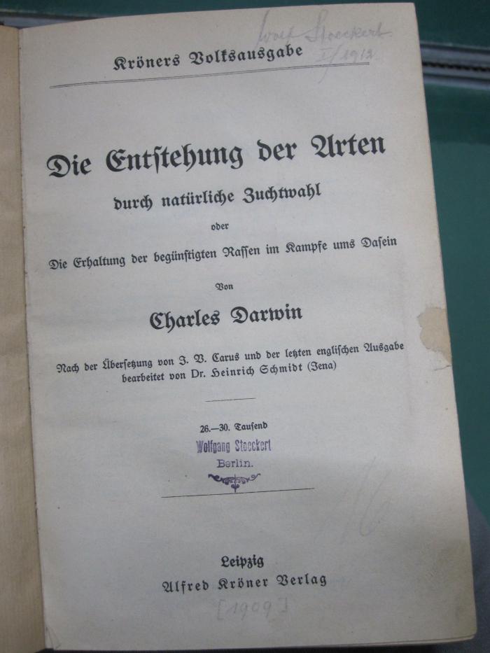 Kg 1430: Die Entstehung der Arten durch natürliche Zuchtwahl oder die Erhaltung der begünstigten Rassen im Kampfe ums Dasein ([1909])