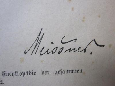 Kg 1545: System der Säugethiere (1892);G46 / 1215 (Meißner, Max), Von Hand: Autogramm, Name; 'Meissner.'. 