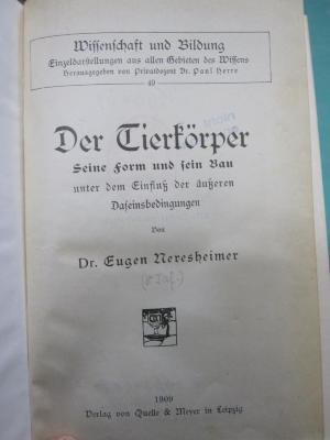 Kg 1639: Der Tierkörper : seine Form und sein Bau unter dem Einfluß der äußeren Daseinsbedingungen (1909)