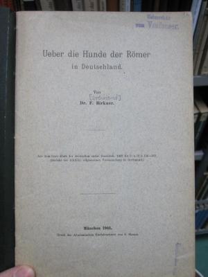 Kg 1617: Ueber die Hunde der Römer in Deutschland (1903)