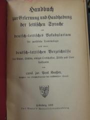 Sh 136: Handbuch zur Erlernung und Handhabung der lettischen Sprache und deutsch-lettisches Vokabuilarium für juristische Terminologie nebst einem deutsch-lettischen Verzeichnisse der Güter, Städte, einiger Ortschaften, Flüsse und Seen Lettlands (1923)