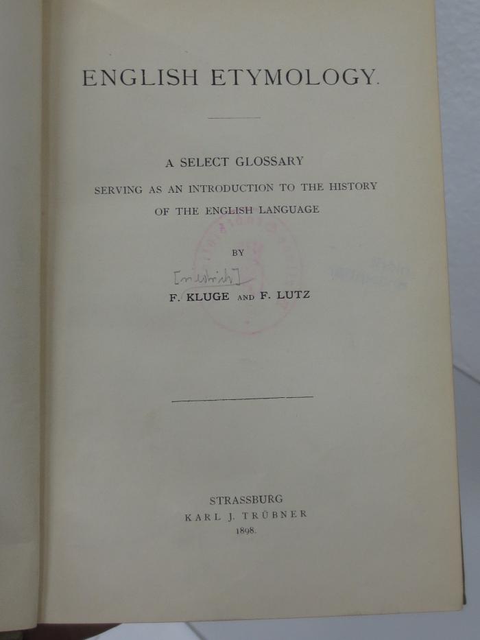 Sf 224: English etymology : a select glossary serving as an introduction to the english language (1898)