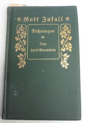  Gott Zufall : dem Leben nacherzählt (um 1903)