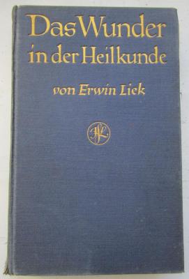 Kh 62 2. Ex.: Das Wunder in der Heilkunde (1930)