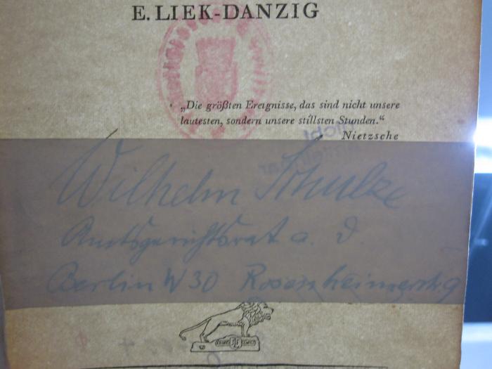 Kh 62 2. Ex.: Das Wunder in der Heilkunde (1930);G45 / 1460 (Schulze, Wilhelm), Von Hand: Name, Autogramm, Ortsangabe; 'Wilhelm Schulze
Amtsgerichtsrat a. d.
Berlin W30 Rosenheimerstr. 9'. 