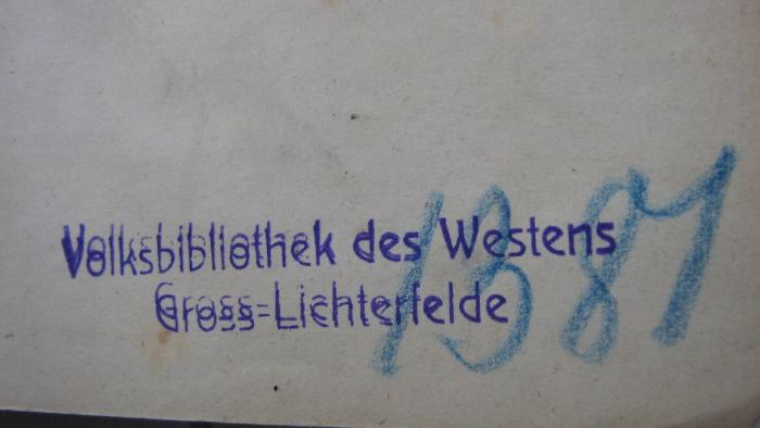 - (Volksbibliothek des Westens (Gross-Lichterfelde)), Von Hand: Nummer; '1381'. 