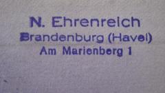 - (Ehrenreich, N.), Stempel: -; 'N. Ehrenreich
Brandenburg (Havel)
Am Marienberg 1'. 