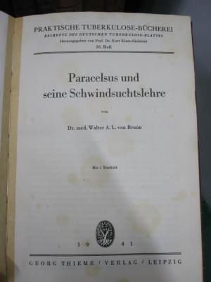 Kh 394 2.Ex.: Paracelsus und seine Schwindsuchtslehre (1941)