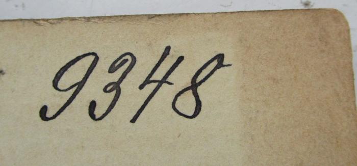 VIII 1419 2. Ex.: Erläuterungen zu Kant's Kritik der praktischen Vernunft (1876);G45II / 1079 (unbekannt), Von Hand: Nummer; '9348'. 