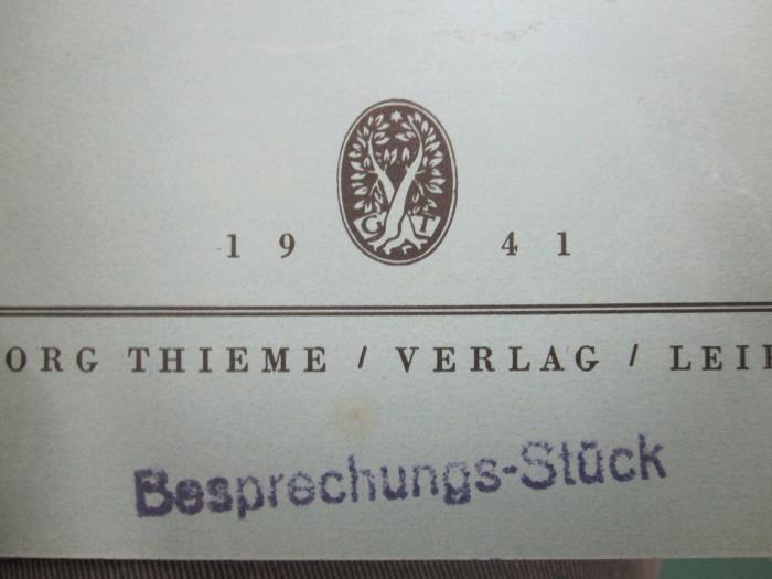 Kh 394 2.Ex.: Paracelsus und seine Schwindsuchtslehre (1941);G45 / 2608 (unbekannt), Stempel: Besitzwechsel; 'Besprechungs-Stück'. 