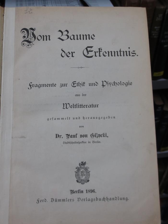 VIII 2388: Vom Baume der Erkenntnis. Fragmente zur Ethik und Psychologie aus der Weltlitteratur (1896)
