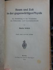 X 11098 b: Raum und Zeit in der gegenwärtigen Physik : Zur Einführung in das Verständnis der Relativitäts- und Gravitationstheorie (1919)