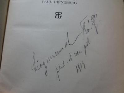 I 5713 b, 1.1, 2. Ex., LS: Die allgemeinen Grundlagen der Kultur der Gegenwart (1912);G45II / 2567 (Siegmund, [?]), Von Hand: Name, Autogramm, Datum; 'Siegmund [...]
phil.et rer.pol.
1919'. 