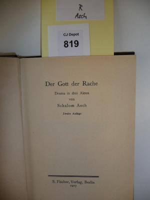 R Asch: Der Gott der Rache : Drama in drei Akten (1907)