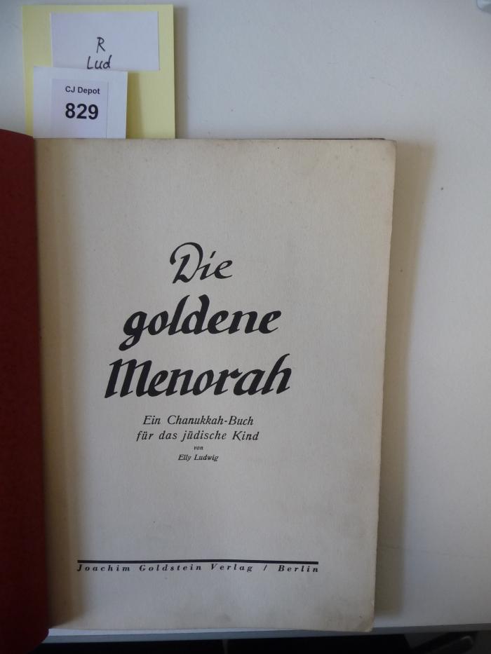 R Lud: Die goldene Menorah. Ein Chanukkah-Buch für das jüdische Kind.
 (1935)