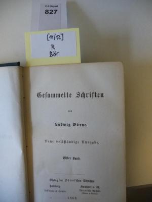 R Bör 11/12: Ludwig Börne's Gesammelte Schriften. Elfter und Zwölfter Band (1862)