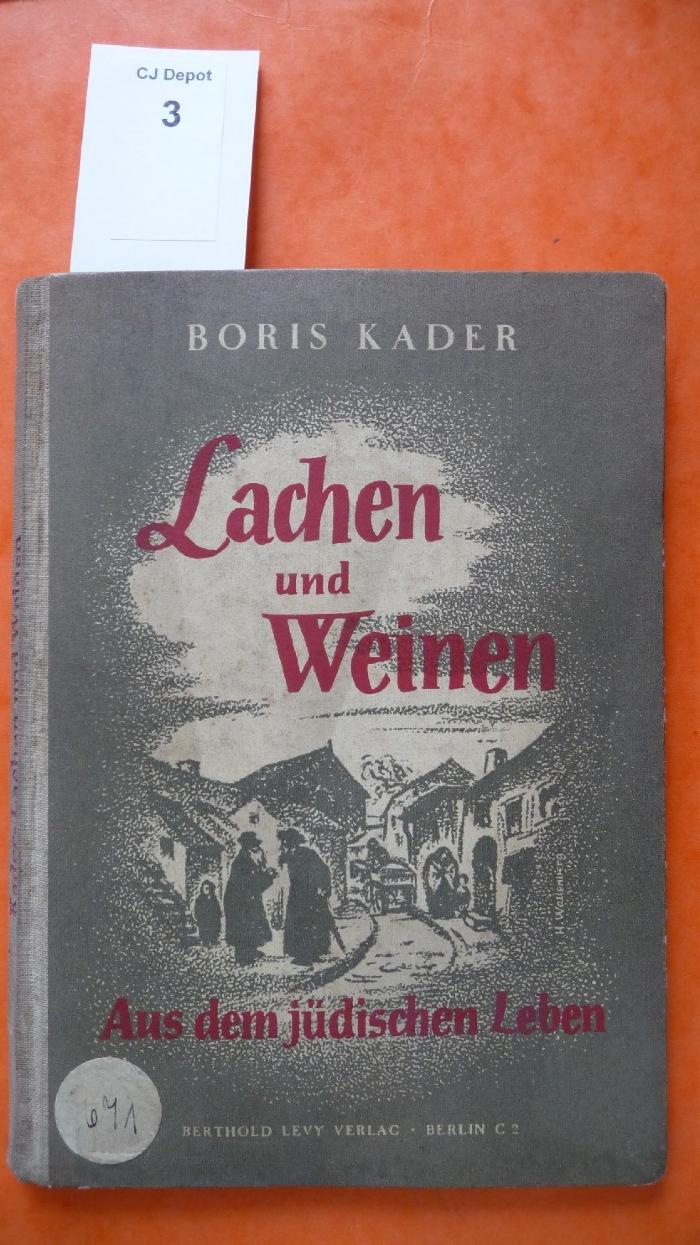 R Kad: Lachen und Weinen : aus dem jüdischen Leben (1936)