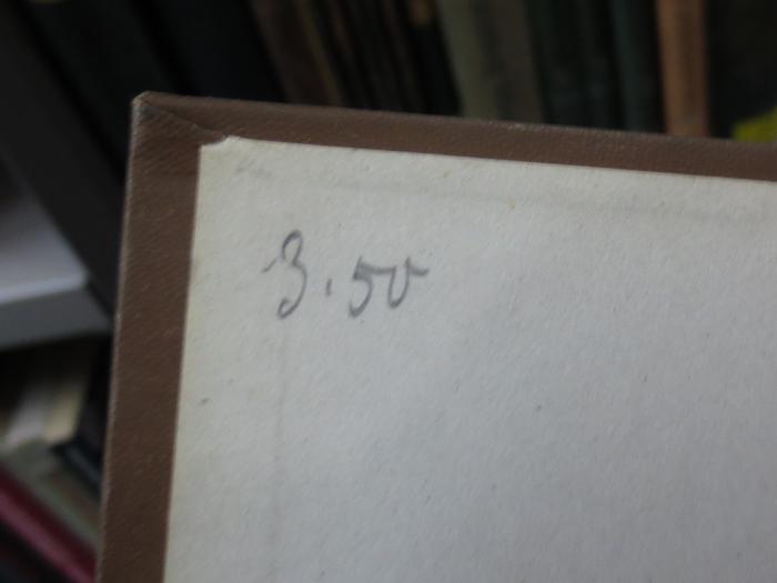 Fd 264: Geschichte des antiken Sozialsimus und Individualismus (1909);G46II / 251 (unbekannt), Von Hand: Preis, Nummer; '3.50'. 