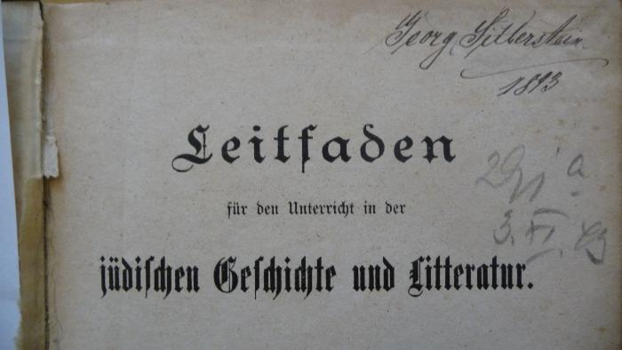 - (Silberstein, Georg), Von Hand: Autogramm; 'Georg Silberstein 1893'. 