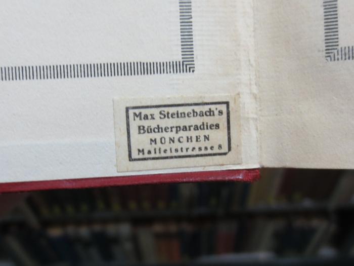 Hm 329: Die Tagesansicht gegenüber der Nachtansicht : Das Büchlein vom Leben nach dem Tode (1919);G46II / 712 (Max Steinebach’s Bücherparadies), Etikett: Buchhändler; 'Max Steinebach's Bücherparadies 
München 
Maffeistrasse 8'. 